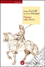 Dialogo sulla storia. E-book. Formato EPUB ebook