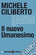 Il nuovo Umanesimo. E-book. Formato EPUB ebook