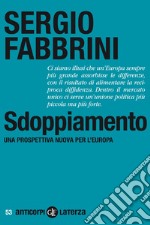 Sdoppiamento: Una prospettiva nuova per l'Europa. E-book. Formato EPUB