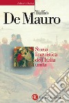 Storia linguistica dell'Italia unita. E-book. Formato EPUB ebook