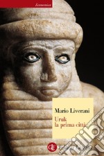 Uruk la prima città. E-book. Formato EPUB ebook