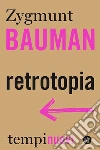 Retrotopia. E-book. Formato EPUB ebook