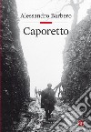 Caporetto. E-book. Formato EPUB ebook