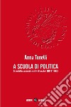 A scuola di politica: Il modello comunista di Frattocchie (1944-1993). E-book. Formato EPUB ebook