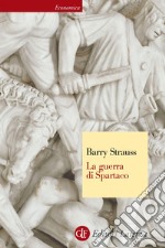 La guerra di Spartaco. E-book. Formato EPUB ebook