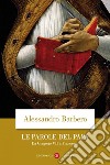 Le parole del papa: Da Gregorio VII a Francesco. E-book. Formato EPUB ebook