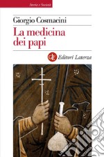 La medicina dei papi. E-book. Formato EPUB ebook