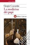 La medicina dei papi. E-book. Formato EPUB ebook