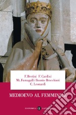 Medioevo al femminile. E-book. Formato EPUB ebook