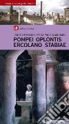 Pompei, Oplontis, Ercolano, Stabiae. E-book. Formato PDF ebook
