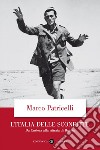 L'Italia delle sconfitte: Da Custoza alla ritirata di Russia. E-book. Formato EPUB ebook