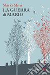 La guerra di Mario. E-book. Formato EPUB ebook