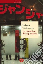 Le rivoluzioni del capitalismo. E-book. Formato EPUB ebook