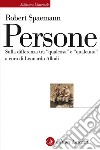 Persone: Sulla differenza tra “qualcosa” e “qualcuno”. E-book. Formato EPUB ebook