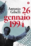 26 gennaio 1994. E-book. Formato EPUB ebook