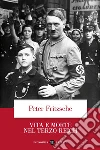 Vita e morte nel Terzo Reich. E-book. Formato EPUB ebook di Marco Cupellaro