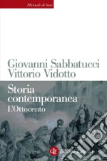 Storia contemporanea: L'Ottocento. E-book. Formato EPUB