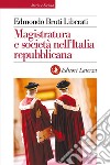 Magistratura e società nell'Italia repubblicana. E-book. Formato EPUB ebook