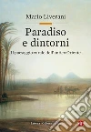 Paradiso e dintorni: Il paesaggio rurale dell'antico Oriente. E-book. Formato EPUB ebook