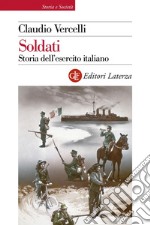 Soldati: Storia dell'esercito italiano. E-book. Formato EPUB ebook