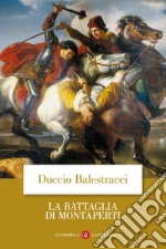 La battaglia di Montaperti. E-book. Formato EPUB ebook