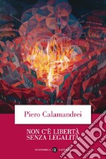 Non c'è libertà senza legalità. E-book. Formato EPUB ebook