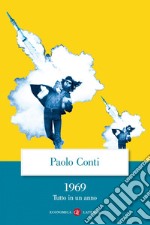 1969: Tutto in un anno. E-book. Formato EPUB ebook