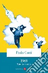 1969: Tutto in un anno. E-book. Formato EPUB ebook