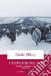 I naufraghi del Don: Gli italiani sul fronte russo. 1942-1943. E-book. Formato EPUB ebook