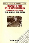 I nazisti e l'oro della Banca d'Italia: Sottrazione e recupero 1943-1958. E-book. Formato EPUB ebook