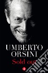 Sold out. E-book. Formato EPUB ebook di Umberto Orsini