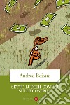 Sette luoghi comuni sull'economia. E-book. Formato EPUB ebook di Andrea Boitani