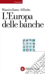 L'Europa delle banche. E-book. Formato EPUB ebook