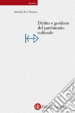 Diritto e gestione del patrimonio culturale. E-book. Formato EPUB ebook