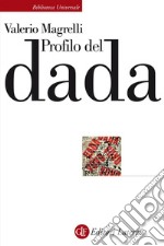 Profilo del dada. E-book. Formato EPUB ebook