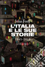 L'Italia e le sue storie: 1945-2019. E-book. Formato EPUB ebook