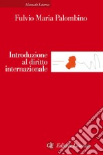 Introduzione al diritto internazionale. E-book. Formato EPUB