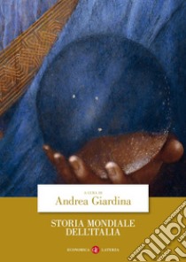 Storia mondiale dell'Italia. E-book. Formato EPUB ebook di Andrea Giardina