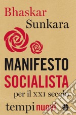 Manifesto socialista per il XXI secolo. E-book. Formato EPUB
