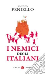 I nemici degli Italiani. E-book. Formato EPUB ebook