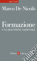 Formazione: Una questione nazionale. E-book. Formato EPUB ebook