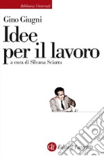 Idee per il lavoro. E-book. Formato EPUB ebook