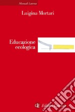 Educazione ecologica. E-book. Formato EPUB ebook