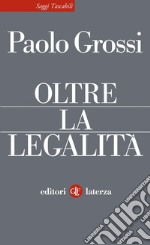 Oltre la legalità. E-book. Formato EPUB ebook