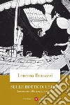 Sulle rotte di Ulisse: L'invenzione della geografia omerica. E-book. Formato EPUB ebook