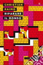 Riparare il mondo. E-book. Formato EPUB ebook