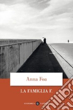 La famiglia F.. E-book. Formato EPUB ebook