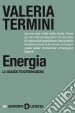 Energia: La grande trasformazione. E-book. Formato EPUB ebook