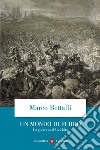 Un mondo di ferro: La guerra nell'Antichità. E-book. Formato EPUB ebook di Marco Bettalli