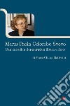 Maria Paola Colombo Svevo: Una cattolica democratica libera e forte. E-book. Formato EPUB ebook di Maria Chiara Mattesini